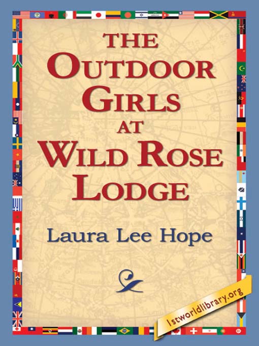Title details for The Outdoor Girls at Wild Rose Lodge by Laura Lee Hope - Available
